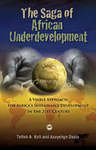 Saga of African Underdevelopment: A Viable Approach for Africa's Sustainable Development in the 21st Century