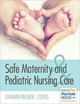 Safe Maternity & Pediatric Nursing Care