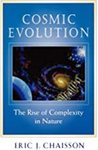 Cosmic Evolution: The Rise of Complexity in Nature by Eric J. Chaisson