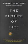 The Future of Life by Edward O. Wilson
