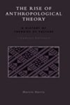 The Rise of Anthorpological Theory: A History of Theories of Culture
