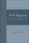 In The Beginning: world History from Human Evolution to the First States by Lauren Ristvet