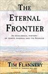 The Eternal Frontier: An Ecological History of North America and Its Peoples