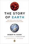 The Story of Earth: The First 4.5 Billion Years from Stardust to Living Planet