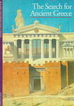 The Search for Ancient Greece by Roland Etienne and Francoise Etienne