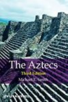 The Aztecs by Michael E. Smith