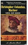 Christopher Columbus, Mariner by Samuel Eliot Morison