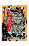 Take Over: How Euroman Changed the World by Arthur Niehoff
