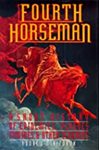 The Fourth Horseman: A Short History of Epidemics, Plagues, Famine and Other Scourges by Andrew Nikiforuk