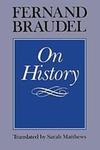 On History by Fernand Braudel