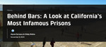 Behind Bars: A Look at California's Most Infamous Prisons by Alycia Carrasco and Citlaly Molina