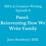 Episode 08: Reinventing How We Write Family