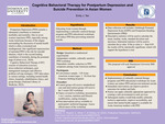 Cognitive Behavioral Therapy for Postpartum Depression and Suicide Prevention in Asian Women by Emily J. Tan