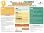 Handwriting and Metacognition: The Relationship Between Self-Reflection and Penmanship by Rachel E. Malmquist, Chelsey M. Robinson, Kirsten L. Rogers, and Andrea B. Sosa